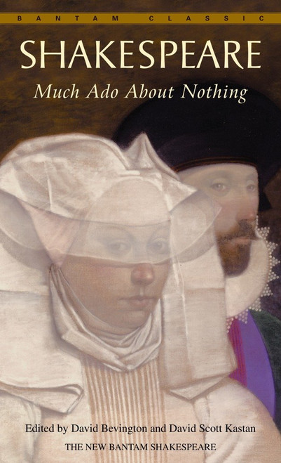 Much Ado About Nothing - 9780553213010 by William Shakespeare, David Bevington, David Scott Kastan, 9780553213010