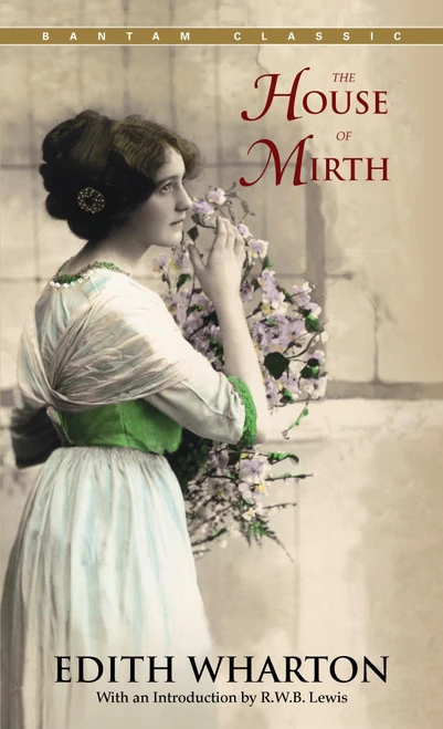 The House of Mirth - 9780553213201 by Edith Wharton, 9780553213201