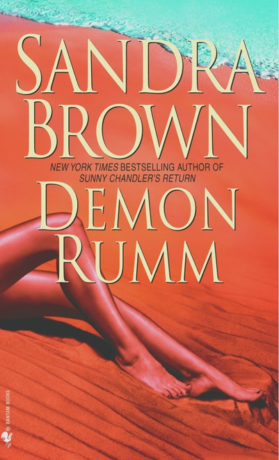 Demon Rumm (A Novel) - 9780553576078 by Sandra Brown, 9780553576078