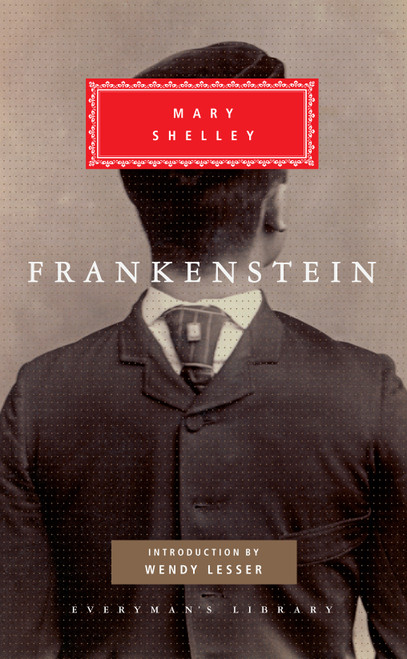 Frankenstein (Introduction by Wendy Lesser) - 9780679409991 by Mary Shelley, Wendy Lesser, 9780679409991