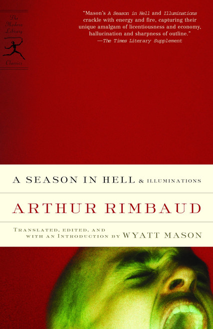 A Season in Hell & Illuminations - 9780679643272 by Arthur Rimbaud, Wyatt Mason, 9780679643272