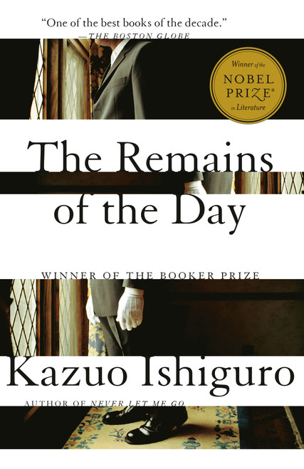 The Remains of the Day (Winner of the Nobel Prize in Literature) - 9780679731726 by Kazuo Ishiguro, 9780679731726