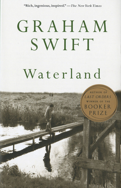 Waterland - 9780679739791 by Graham Swift, 9780679739791