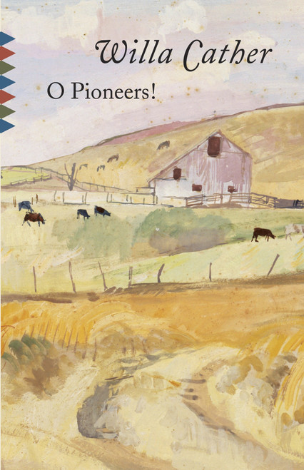 O Pioneers! - 9780679743620 by Willa Cather, 9780679743620