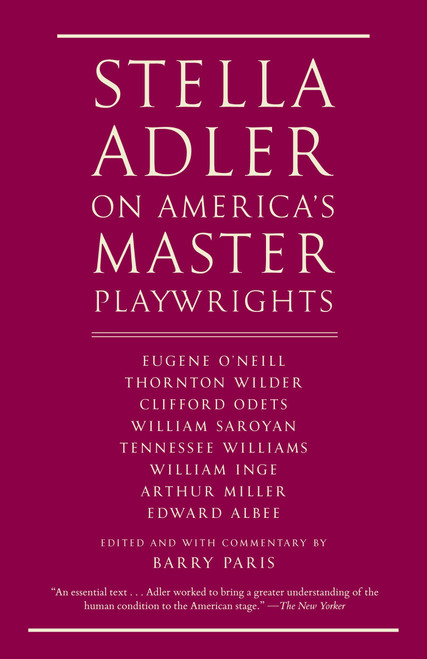 Stella Adler on America's Master Playwrights by Stella Adler, Barry Paris, 9780679746997