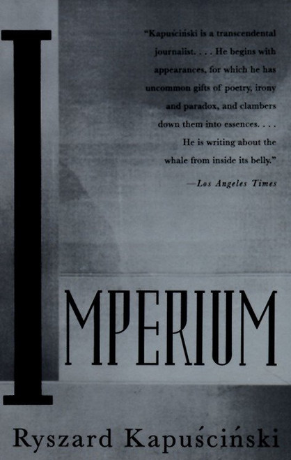 Imperium - 9780679747802 by Ryszard Kapuscinski, 9780679747802