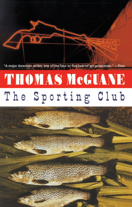 The Sporting Club - 9780679752905 by Thomas McGuane, 9780679752905