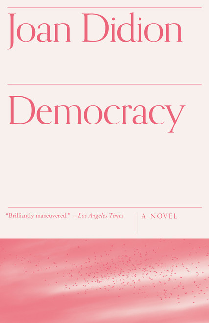 Democracy - 9780679754855 by Joan Didion, 9780679754855
