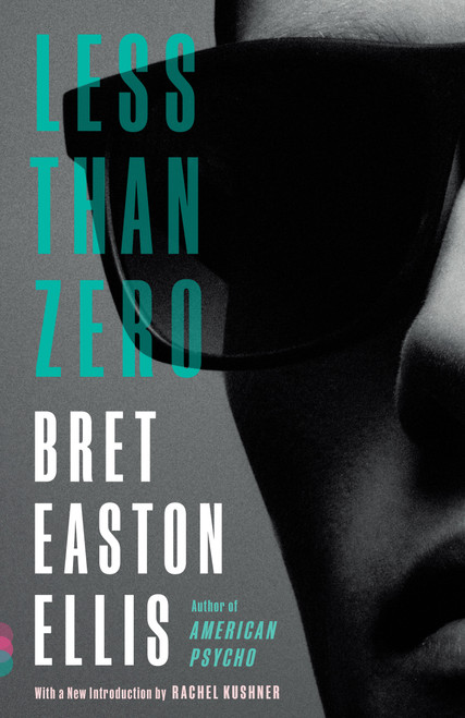 Less Than Zero - 9780679781493 by Bret Easton Ellis, 9780679781493