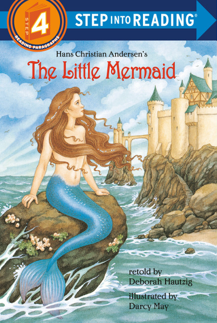 The Little Mermaid (Step into Reading) - 9780679822417 by Deborah Hautzig, Darcy May, 9780679822417