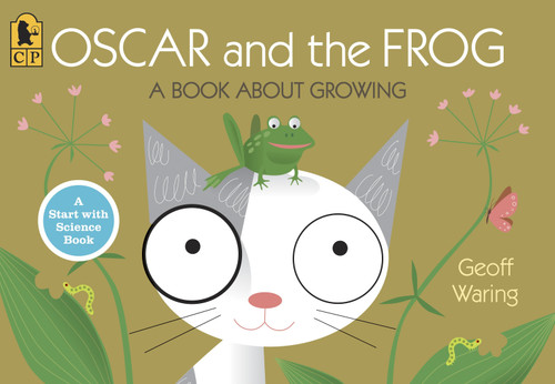 Oscar and the Frog (A Book About Growing) by Geoff Waring, Geoff Waring, 9780763640309