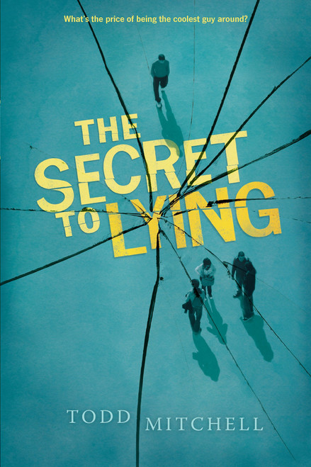 The Secret to Lying - 9780763656201 by Todd Mitchell, 9780763656201