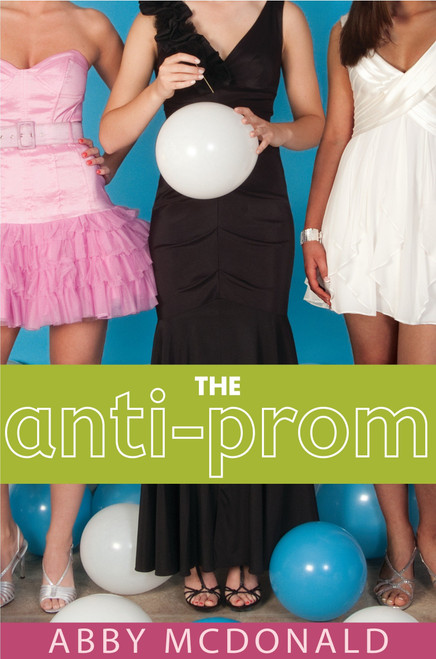 The Anti-Prom - 9780763658472 by Abby McDonald, 9780763658472