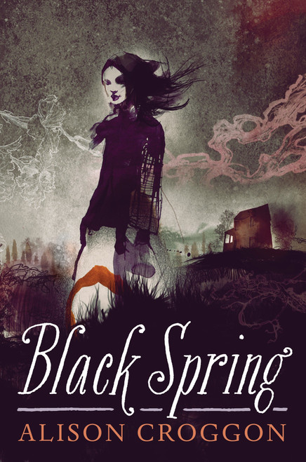 Black Spring - 9780763660093 by Alison Croggon, 9780763660093
