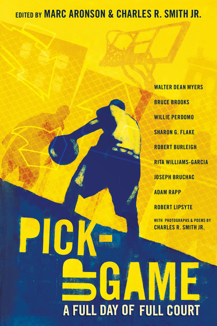 Pick-Up Game (A Full Day of Full Court) - 9780763660680 by Marc Aronson, Charles R. Smith Jr., Charles R. Smith Jr., Various, 9780763660680