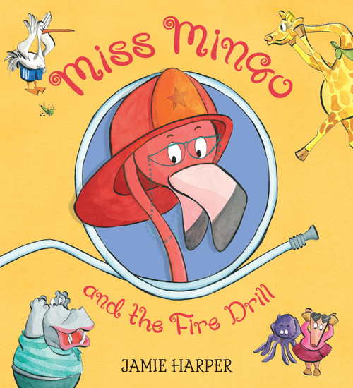 Miss Mingo and the Fire Drill by Jamie Harper, Jamie Harper, 9780763660864