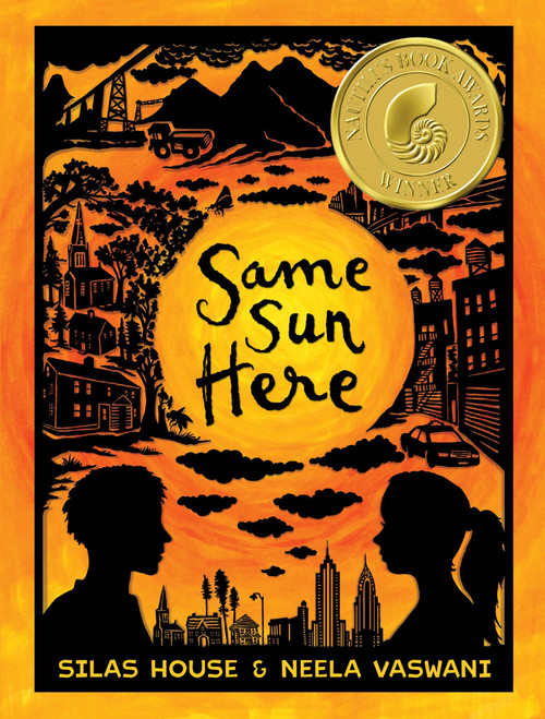 Same Sun Here by Silas House, Neela Vaswani, Hilary Schenker, 9780763664510