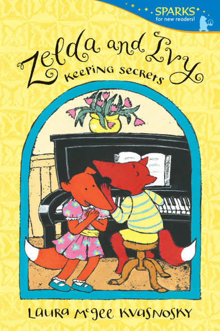 Zelda and Ivy: Keeping Secrets (Candlewick Sparks) - 9780763666361 by Laura McGee Kvasnosky, Laura McGee Kvasnosky, 9780763666361