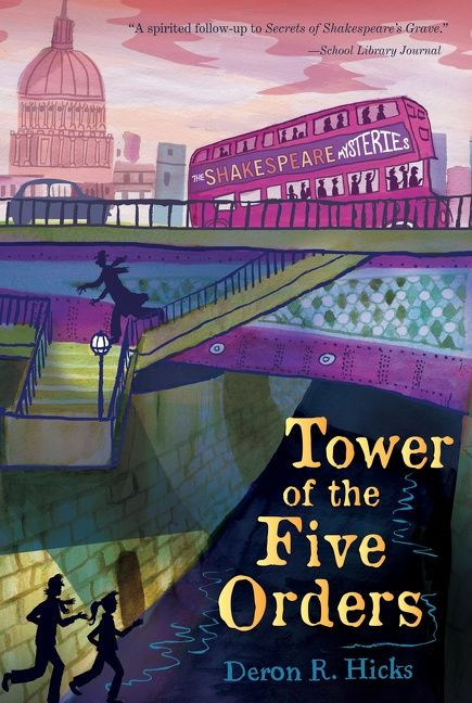 Tower of the Five Orders (The Shakespeare Mysteries, Book 2) by Deron R. Hicks, Mark Edward Geyer, 9780544336308