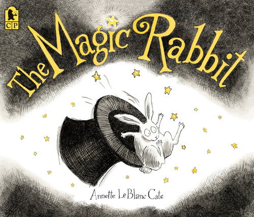 The Magic Rabbit - 9780763666859 by Annette LeBlanc Cate, Annette LeBlanc Cate, 9780763666859