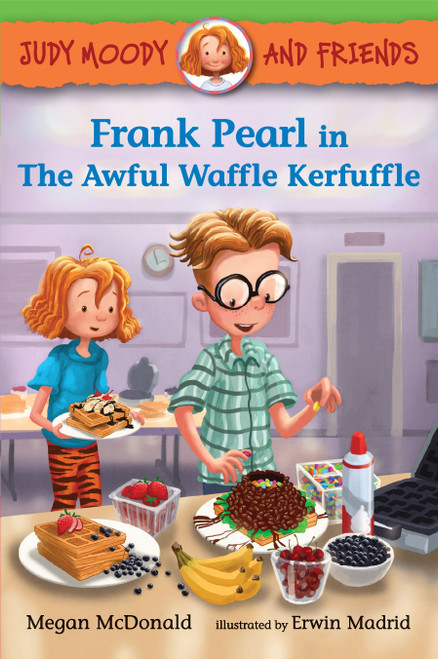 Judy Moody and Friends: Frank Pearl in The Awful Waffle Kerfuffle - 9780763672133 by Megan McDonald, Erwin Madrid, 9780763672133