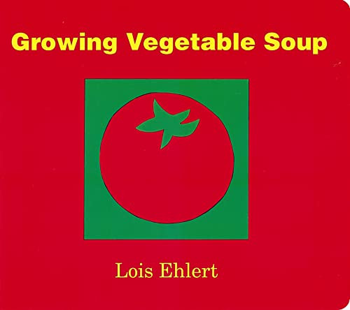 Growing Vegetable Soup - 9780152050559 by Lois Ehlert