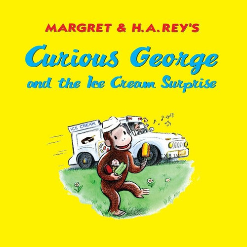 Curious George and the Ice Cream Surprise by H. A. Rey, 9780547242859