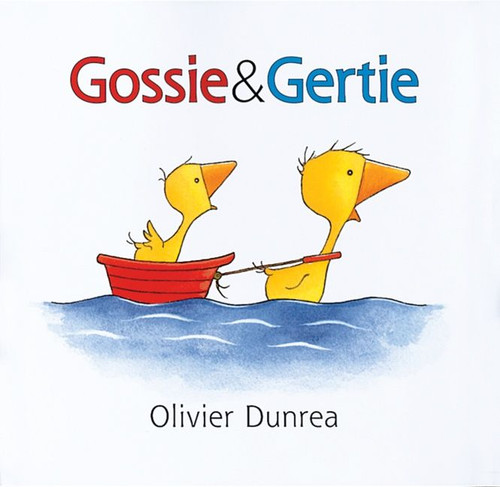 Gossie and Gertie - 9780618176762 by Olivier Dunrea, Olivier Dunrea, 9780618176762