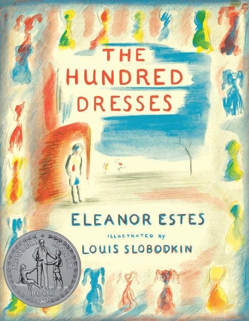 The Hundred Dresses - 9780152052607 by Eleanor Estes, Louis Slobodkin, 9780152052607