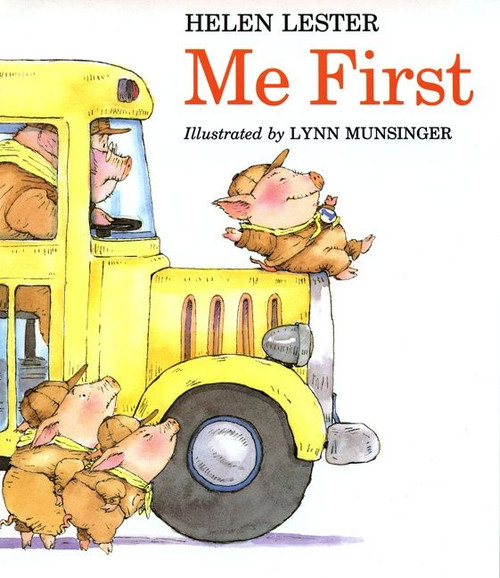 Me First by Helen Lester, Lynn Munsinger, 9780395720226