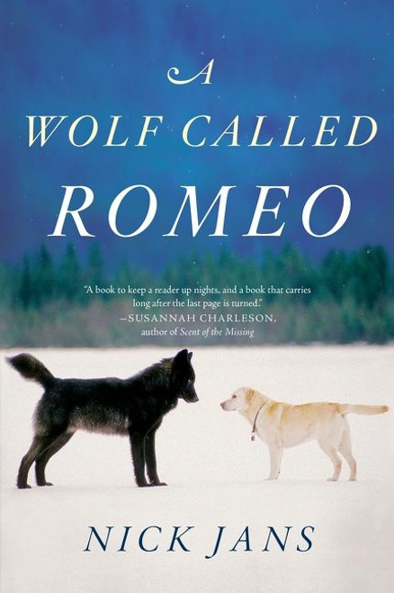 A Wolf Called Romeo by Nick Jans, 9780544228092