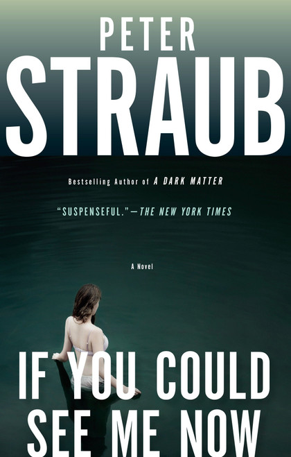 If You Could See Me Now - 9780804172851 by Peter Straub, 9780804172851