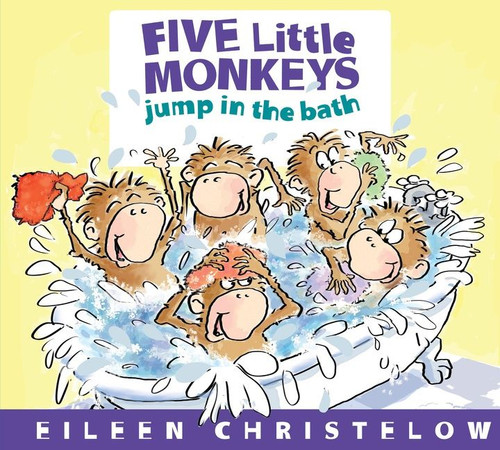 Five Little Monkeys Jump in the Bath by Eileen Christelow, Eileen Christelow, 9780547875279