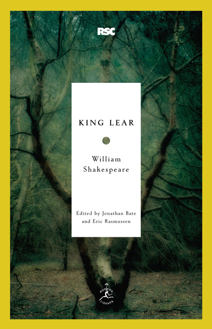 King Lear - 9780812969115 by William Shakespeare, Jonathan Bate, Eric Rasmussen, 9780812969115