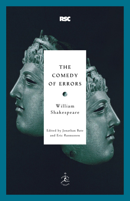 The Comedy of Errors - 9780812969337 by William Shakespeare, Jonathan Bate, Eric Rasmussen, 9780812969337