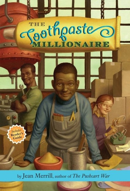 The Toothpaste Millionaire by Jean Merrill, 9780618759255