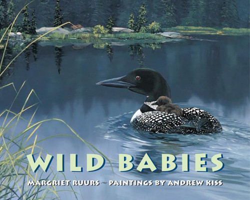 Wild Babies - 9780887766275 by Margriet Ruurs, Andrew Kiss, 9780887766275