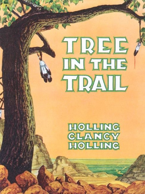 Tree in the Trail by Holling C. Holling, 9780395545348