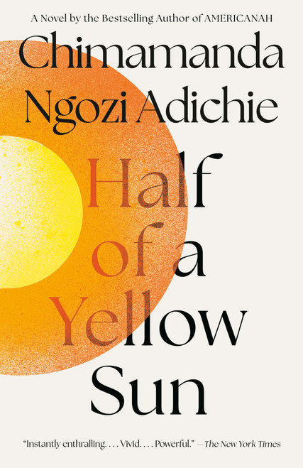 Half of a Yellow Sun - 9781400095209 by Chimamanda Ngozi Adichie, 9781400095209