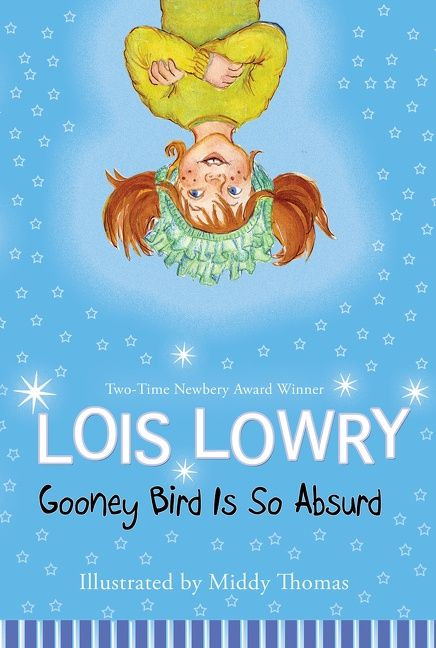 Gooney Bird Is So Absurd by Lois Lowry, Middy Thomas, 9780547875590