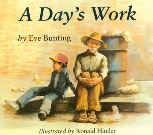 A Day's Work by Eve Bunting, Ronald Himler, 9780395845189