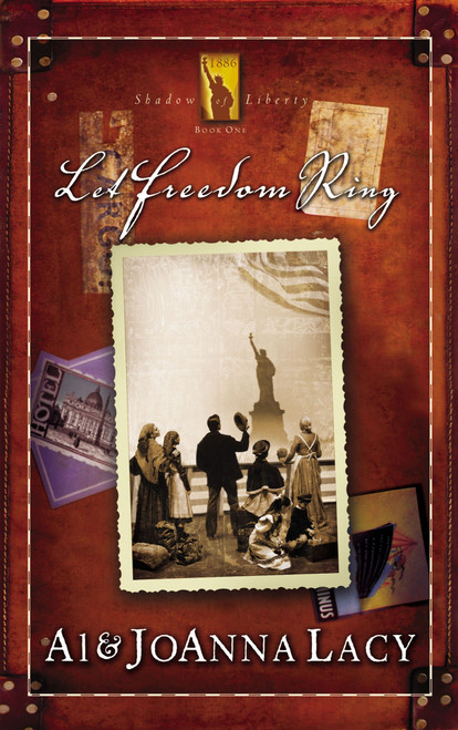 Let Freedom Ring - 9781590528235 by Al Lacy, Joanna Lacy, 9781590528235