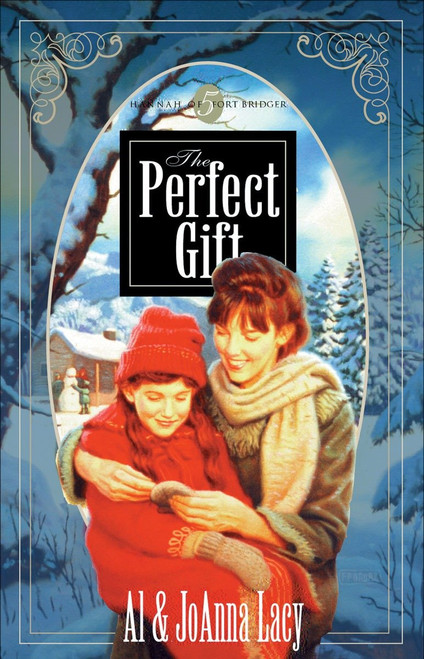 The Perfect Gift - 9781590528396 by Al Lacy, Joanna Lacy, 9781590528396