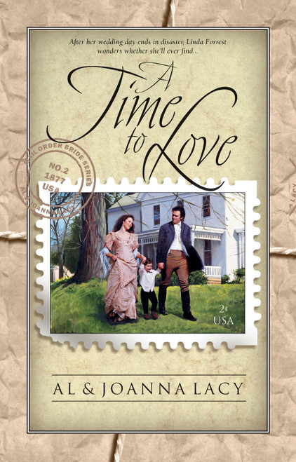 A Time to Love by Al Lacy, Joanna Lacy, 9781590528891