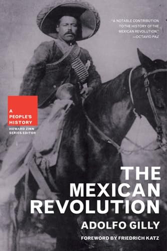 The Mexican Revolution - 9781595581235 by Adolfo Gilly, 9781595581235