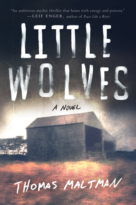 Little Wolves by Thomas Maltman, 9781616953430