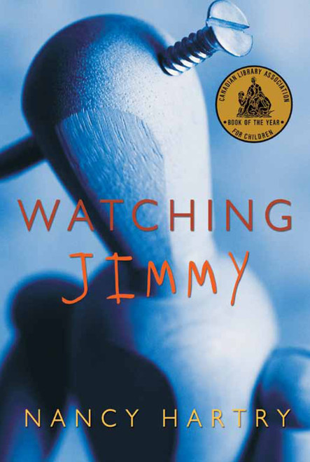 Watching Jimmy - 9781770493605 by Nancy Hartry, 9781770493605