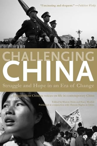 Challenging China (Struggle and Hope in an Era of Change) - 9781595584168 by Sharon Hom, Stacy Mosher, 9781595584168