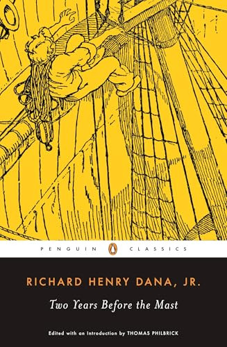 Two Years Before the Mast (A Personal Narrative of Life at Sea) - 9780140390087 by Richard Henry Dana, Jr., Thomas Philbrick