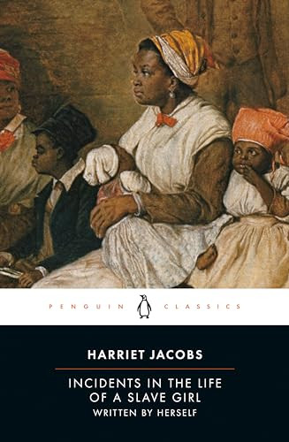 Incidents in the Life of a Slave Girl (Written by Herself) by Harriet Jacobs, Nell Irvin Painter, Nell Irvin Painter, Nell Irvin Painter, 9780140437959